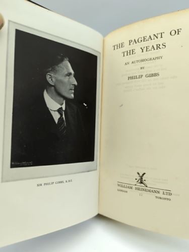 The Pageant Of The Years: An Autobiography by Philip Gibbs Vintage 1946