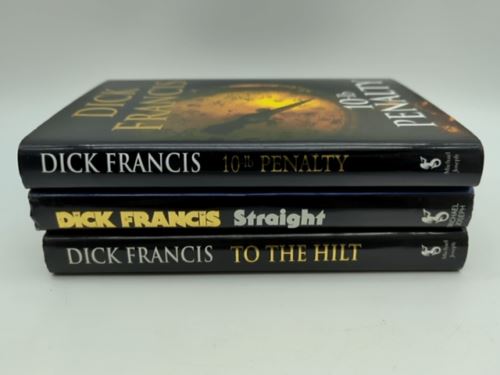3x Dick Francis Hardcover Book Bundle To The Hilt, Straight, 10-ld Penalty
