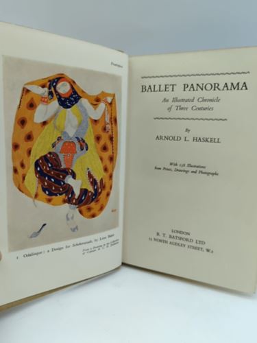 Ballet Panorama: An Illustrated Chronicle of Three Centuries by Arnold L Haskell