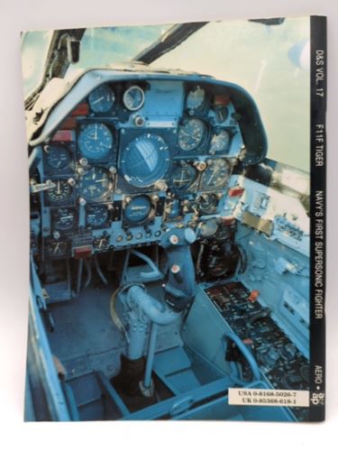 F11F Tiger in Detail & Scale D&S, Vol. 17 by Bert Kinzey ( 0853686181) Air Force
