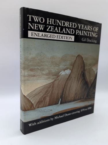 Two hundred years of New Zealand painting by Gil Docking (Hardcover 1869530454)