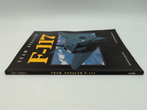 Team Stealth F117 by Robert Shelton - Air Force Book