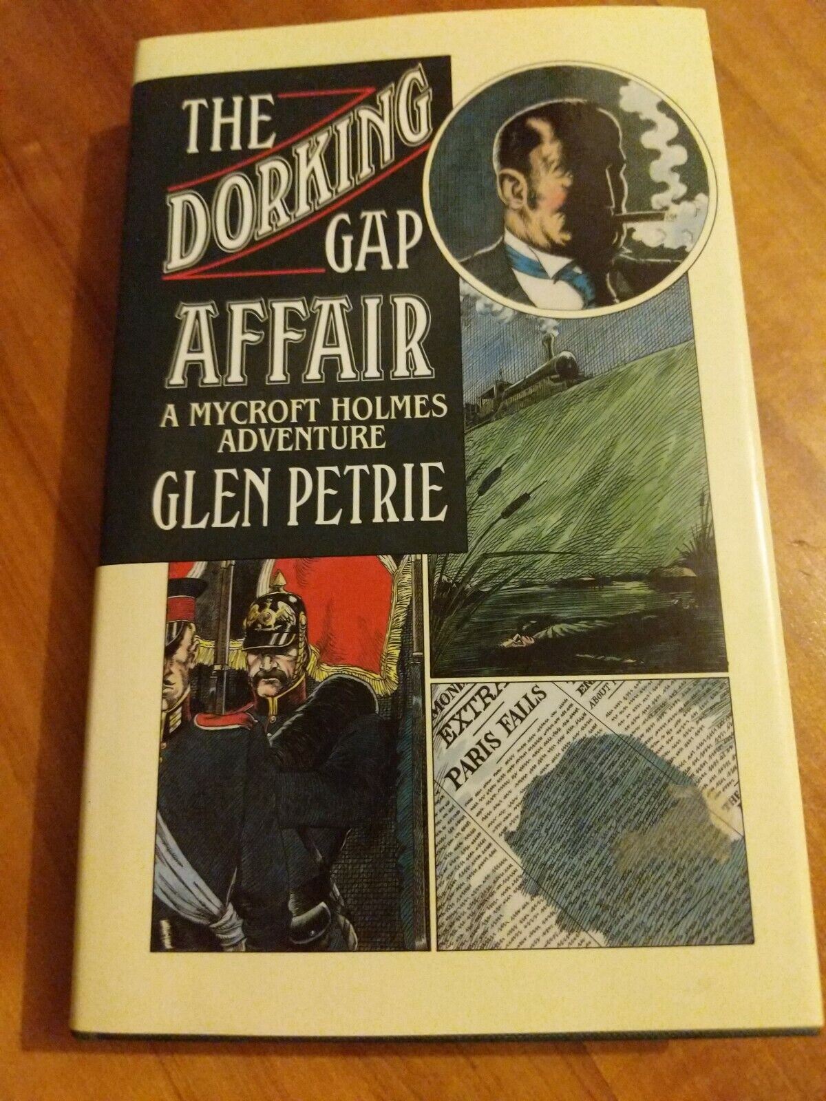 The Dorking Gap Affair by Glen Petrie, A Mycroft Holmes Adventure, Hardback 1989