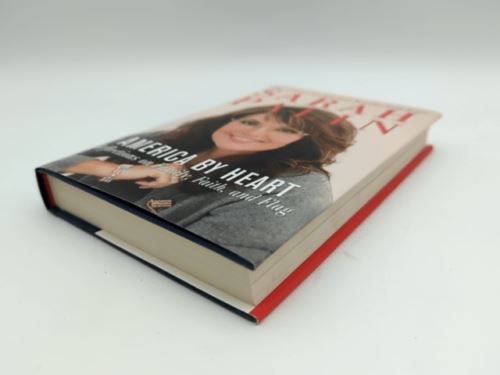 America by Heart: Reflections on Family, Faith, and Flag by Sarah Palin