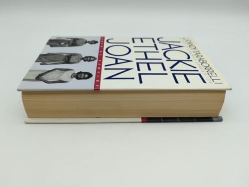 Jackie, Ethel, Joan: Women of Camelot by J. Randy Taraborrelli 0446524263