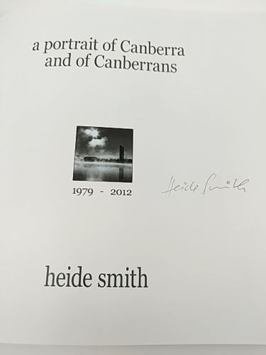 A Portrait of Canberra and of Canberrans 1979-2012, Signed (Photography)