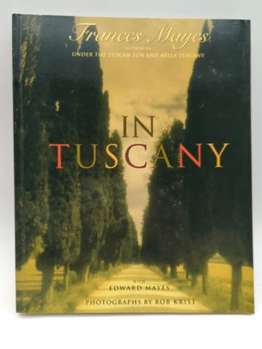 In Tuscany by Frances Mayes (Paperback, 2001) | Coffee Table Book