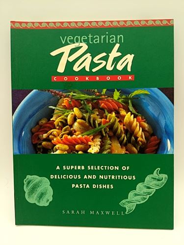 Vegetarian Pasta Cookbook by Sarah Maxwell (Paperback, 1850765073) Book Nook