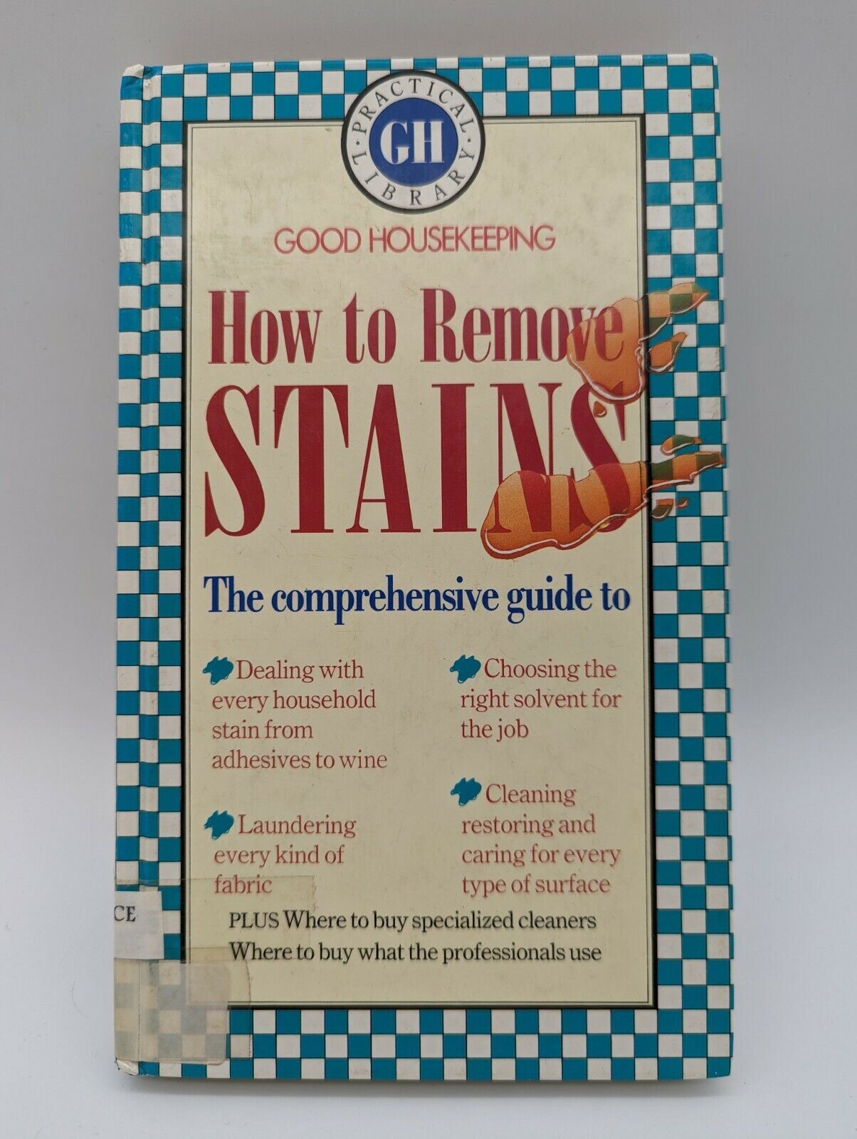 How to Remove Stains (Vintage A-Z Housekeeping Library) by Cassandra Kent