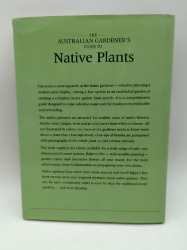 The Australian Gardener's Guide to Native Plants by Geoff Rigby 0908001274