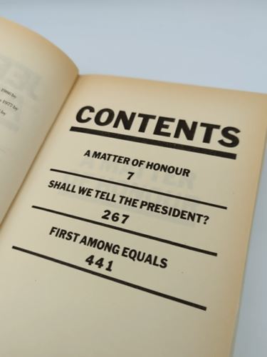 A Matter Of Honour; Shall We Tell The President?; First Among Equals, Jeffrey Ar