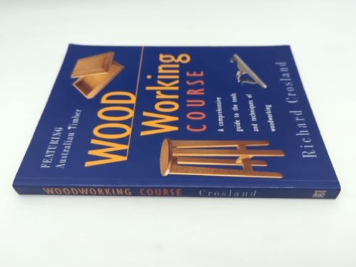 Woodworking Course by Richard Crosland (Paperback, 1996) Book Nook 0731804708