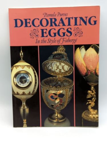 Decorating Eggs in the Style of Fabergé by Pamela Purves (Paperback, 1990)