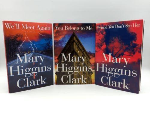 Mary Higgins Clark Hardcover Book Bundle: You Belong To Me We'll Meet Again…
