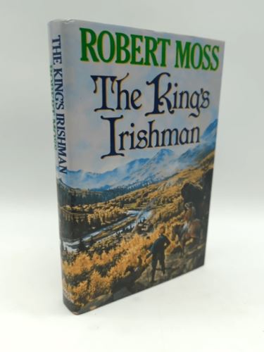The King's Irishman by Robert Moss (Hardcover, 1990) Book Nook 0340522313
