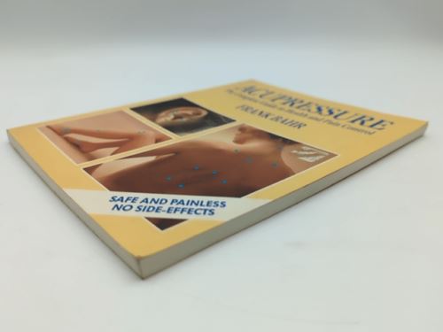 Acupressure Health Book by Frank Bahr (Hardcover, 1995) 0046130446