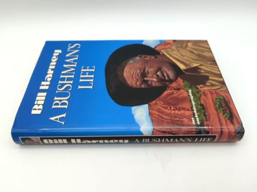 A bushman's life: An autobiography by W. E Harney (Hardcover, 1990) 1st Edition
