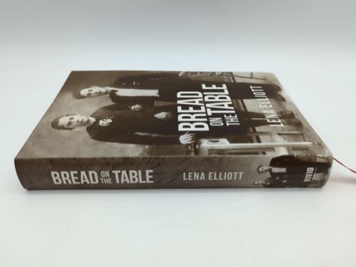 Bread on the Table by Lena Elliott (Paperback) Book Nook