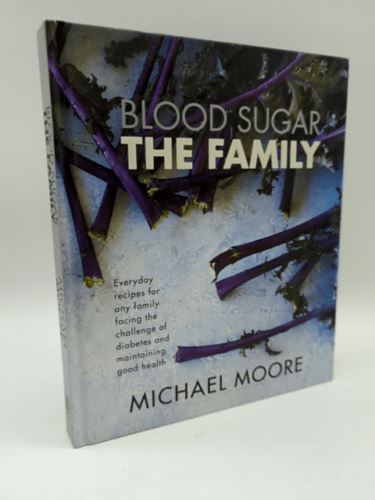 Blood Sugar: the family by Michael Moore (Hardcover, 2013) Book Nook 1742573096