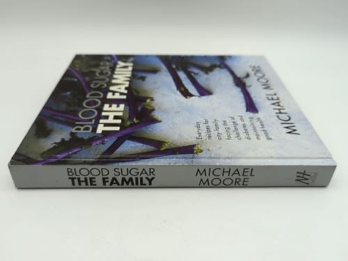 Blood Sugar: the family by Michael Moore (Hardcover, 2013) Book Nook 1742573096