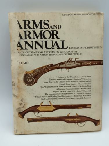 Arms and Armor Annual Volume 1 by Robert Held (Paperback, 1973)