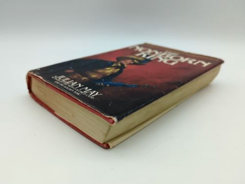The Nonborn King: Volume III in the Saga of Pliocene Exile by Julian May