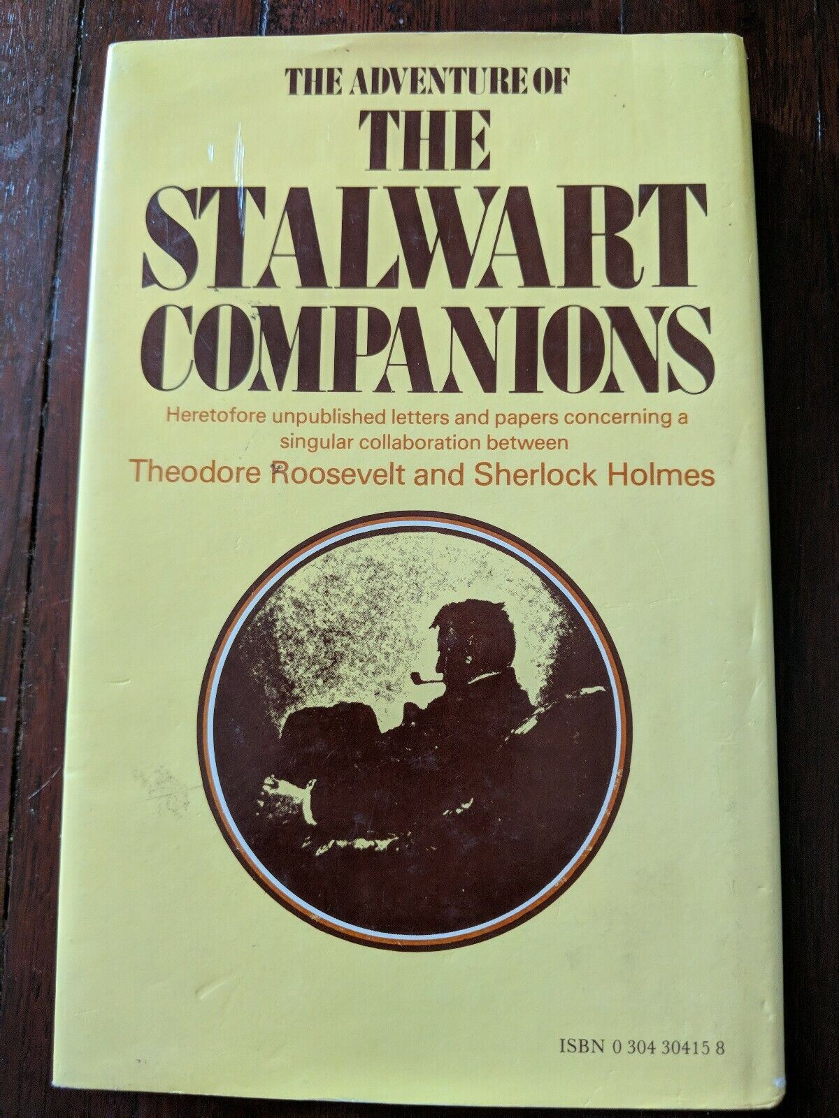 The Adventure of the Stalwart Companions: Theodore Roosevelt & Sherlock Holmes