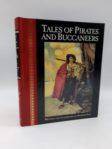 Tales of Pirates & Buccaneers (Children's Classics) by Howard Pyle 0517101629