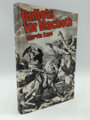 Bullets for Macbeth by Marvin Kaye (Hardcover) Book Nook 0841504245