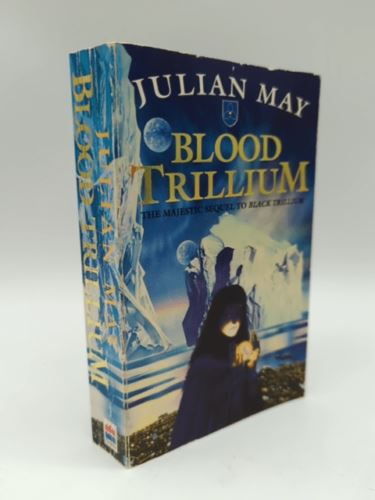 Blood Trillium by Julian May (Hardcover, 1996) Book Nook 0586211616