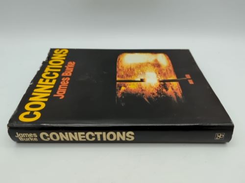 Connections: Alternative History of Technology by James Burke 0333248279