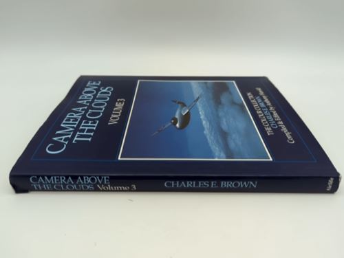 Camera Above the Clouds: Aviation Photographs Charles E. Brown: Volume 3 RAF