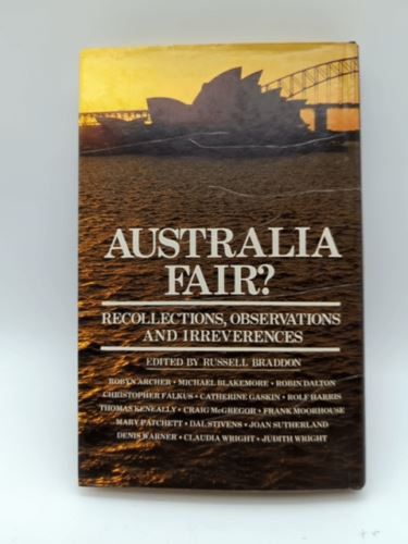 Australia fair?: Recollections, observations, and irreverence by Russell Braddon