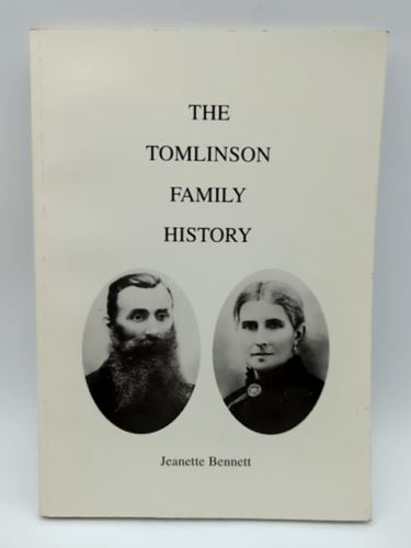 The Tomlinson Family History by Jeanette Bennett (Paperback 0646240986)