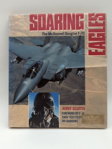 Soaring Eagles by Jerry Scutts (Hardcover, 1990) Book Nook 0792451872