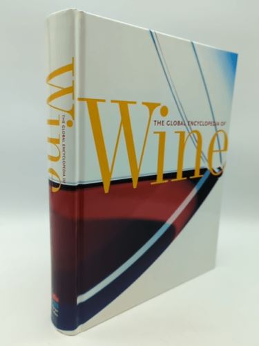The Global Encyclopedia of Wine by Peter Forrestall (Hardcover) Book Nook