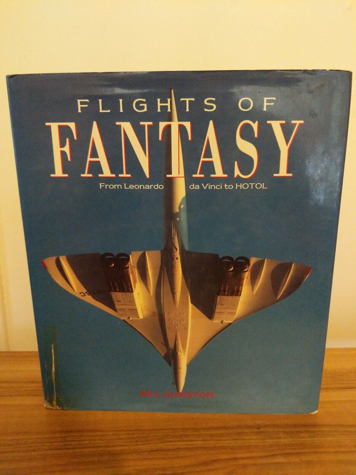 Flights of Fantasy by Bill Gunston - Hardcover Aircraft / Aviation Book