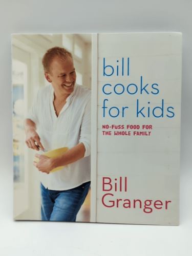 Bill Cooks for Kids by Bill Granger (Paperback, 2012) Book Nook 1742668895