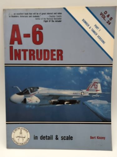 A-6 Intruder in Detail & Scale Bomber and Tanker Versions D&S Vl. 24 Bert Kinzey