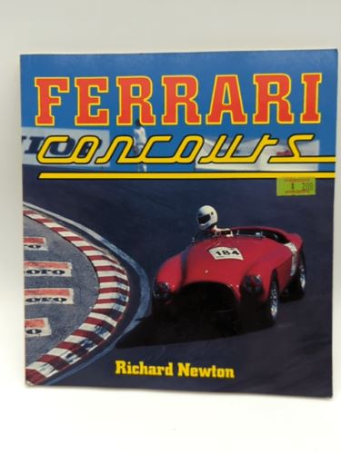 Ferrari Concours by Richard Newton - Dino, Barchettas, Scudera, Testa Rossa
