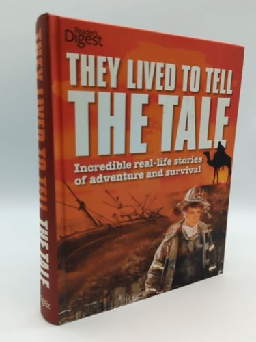 They Lived to Tell the Tale by L K Caulfield (Reader's Digest Hardcover)