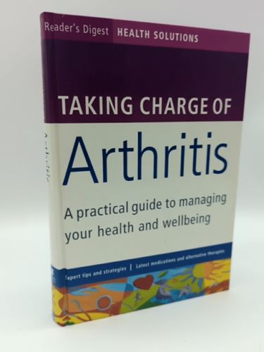 Reader's Digest Taking Charge of Arthritis, a Practical Guide (Hardcover)