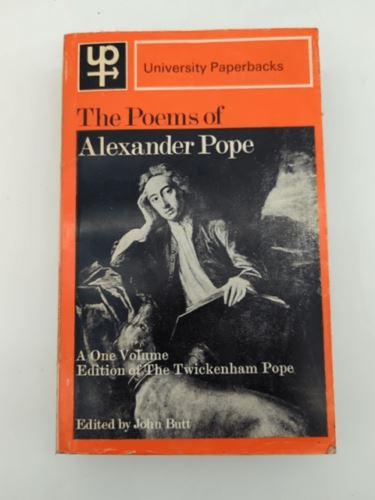 The Poems of Alexander Pope, a One Volume Edition of the Twickenham Pope, Poetry