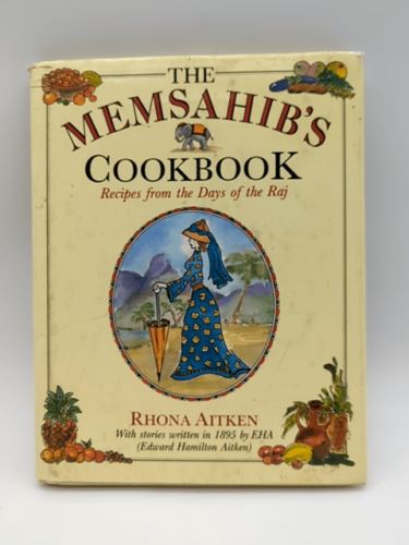 The Memsahib's Cookbook by Rhona Aitken (Hardcover, 1989) Book Nook 0861888855