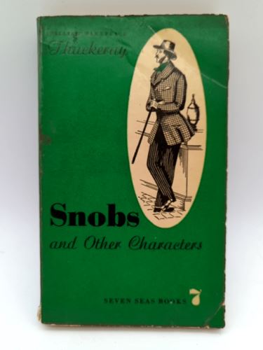 Snobs and Other Characters by William Makepeace Thackeray (PB, 1959) Book Nook