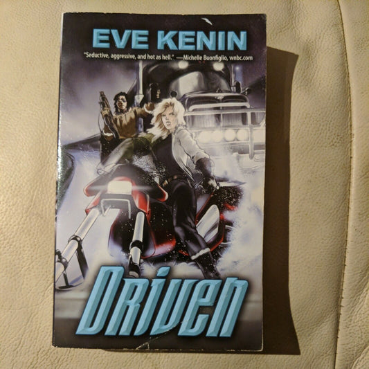 Driven by Eve Kenin (Paperback, 2007) Romantic Fantasy Motorbike Novel