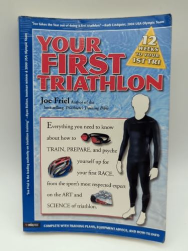 Your First Triathlon by Joe Friel (Paperback, 2006) Book Nook 1931382859