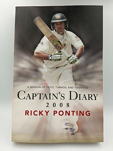 Captain's diary 2008 / Ricky Ponting by Ricky Ponting (Hardcover 0732284910)