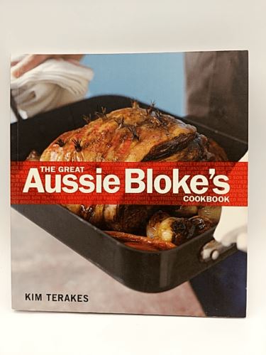 The Great Aussie Blokes Cookbook by Kim Terakes (Paperback 0670072486)