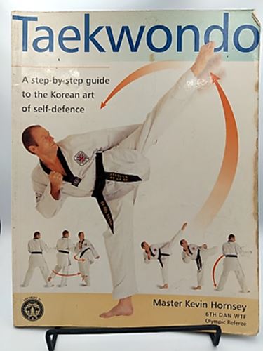 Taekwondo by Kevin Hornsey (2002) Book Nook 0734404271 | MARTIAL ARTS
